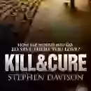 Kill & Cure